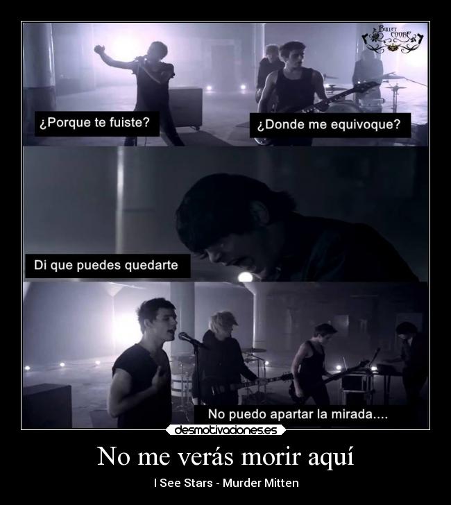 No me verás morir aquí -