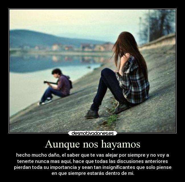 Aunque nos hayamos - 