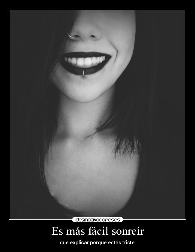 Es más fácil sonreír -