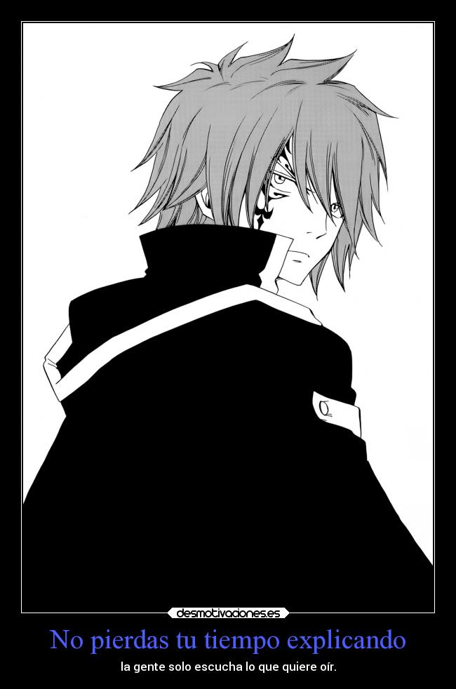 No pierdas tu tiempo explicando -