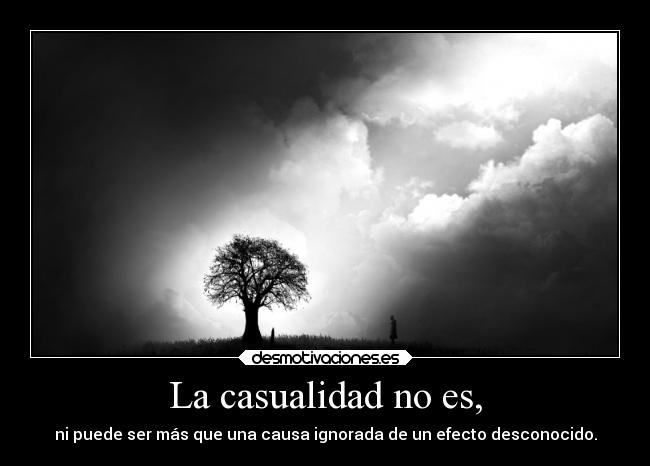 La casualidad no es, - 