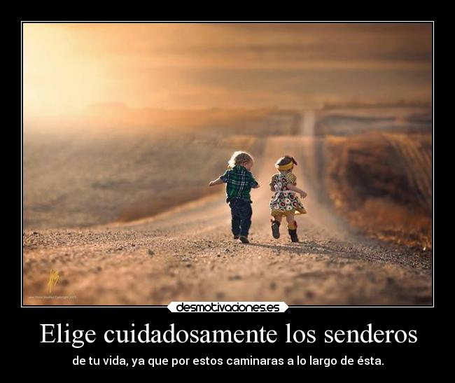 carteles vida caminar senderos uiquiorra desmotivaciones