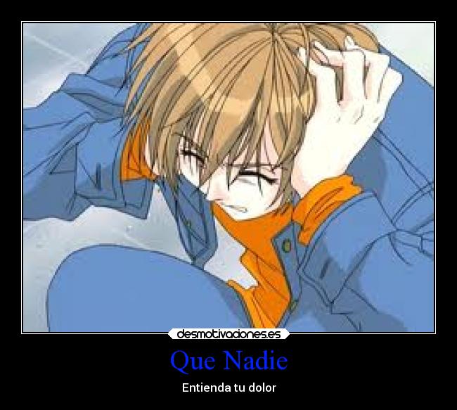 Que Nadie - Entienda tu dolor