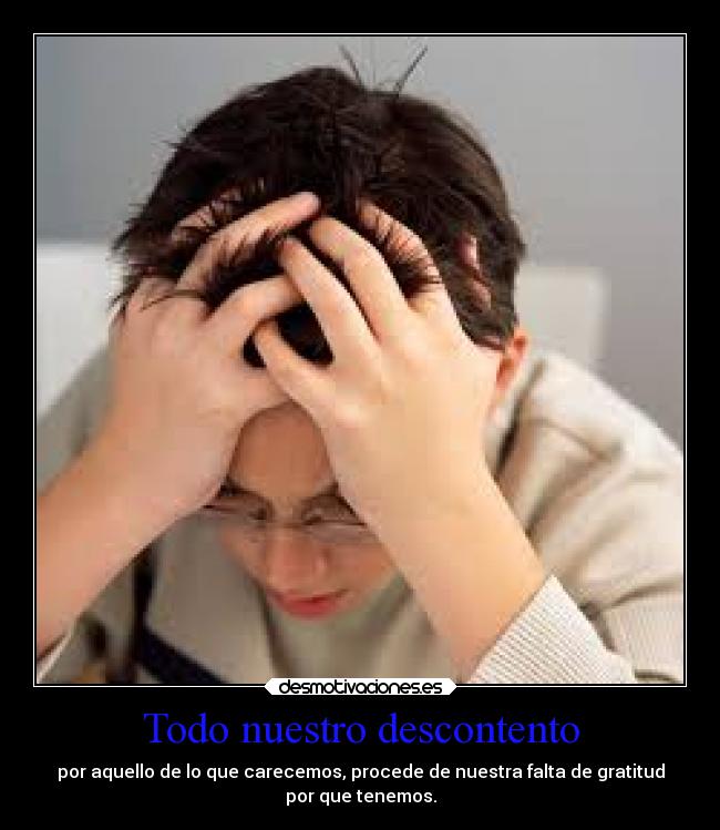 Todo nuestro descontento - 