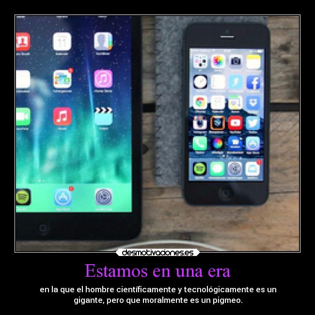 Estamos en una era -