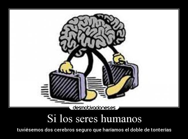 Si los seres humanos - 