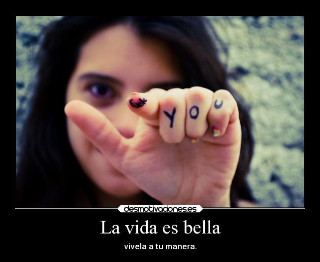 La vida es bella -