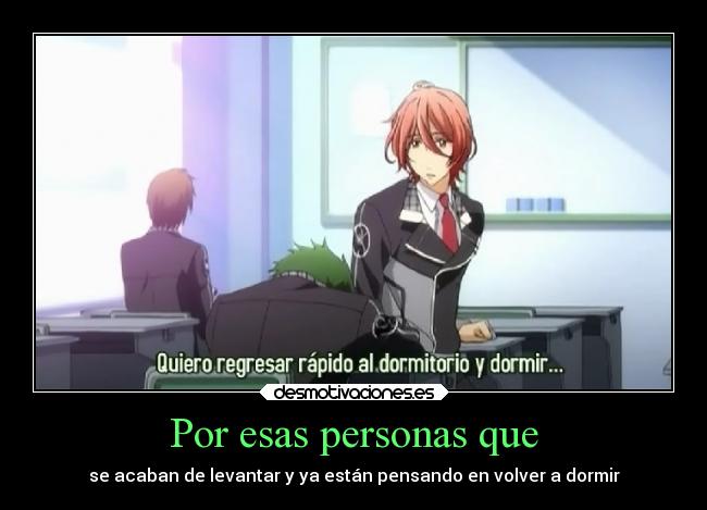 Por esas personas que -