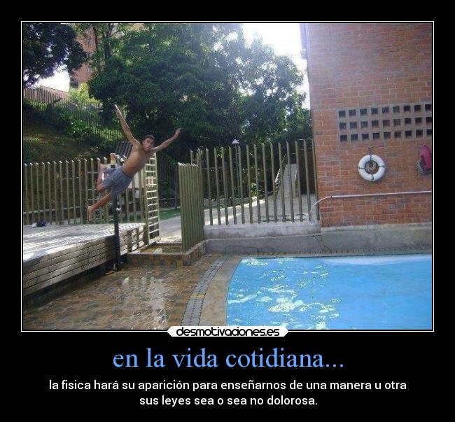 en la vida cotidiana... -