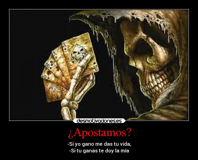 ¿Apostamos? -