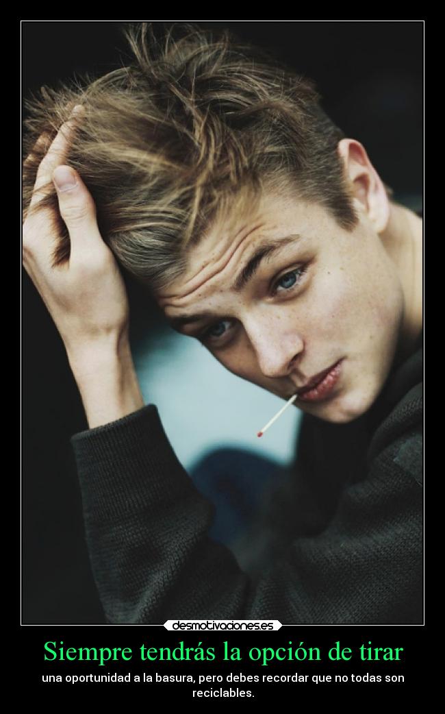 Siempre tendrás la opción de tirar - 