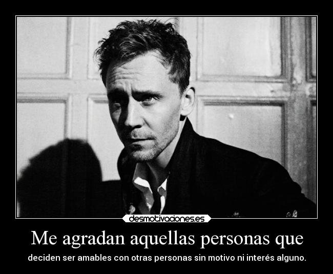 carteles vida personas amabilidad rilacs kellogstime desmotivaciones