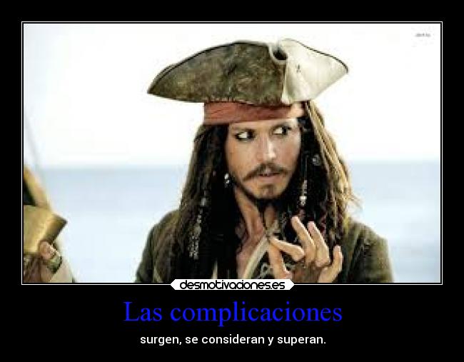 Las complicaciones -