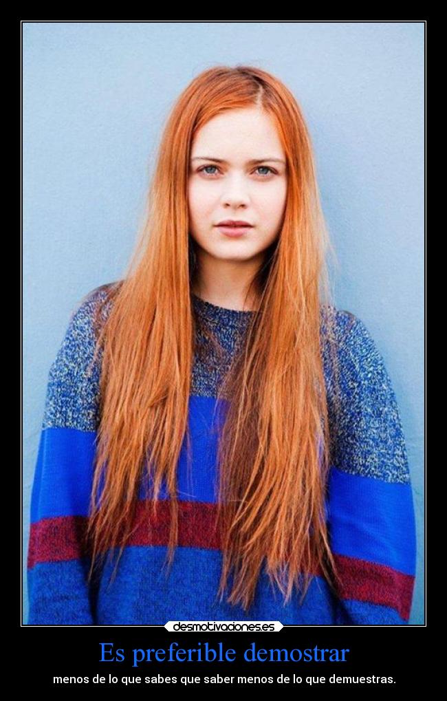 Es preferible demostrar -
