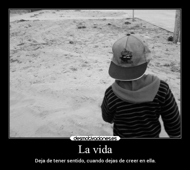 La vida -