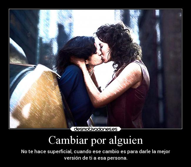 Cambiar por alguien -