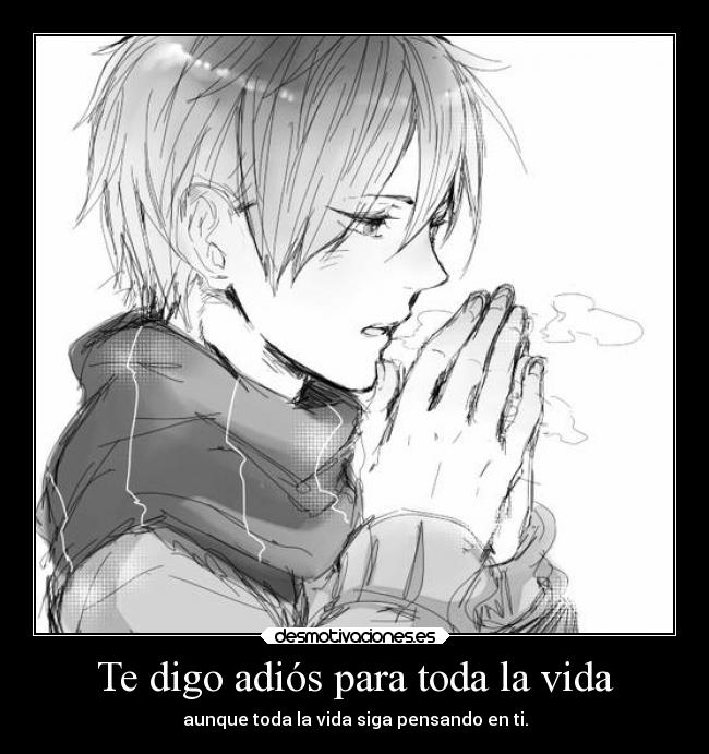 Te digo adiós para toda la vida - 