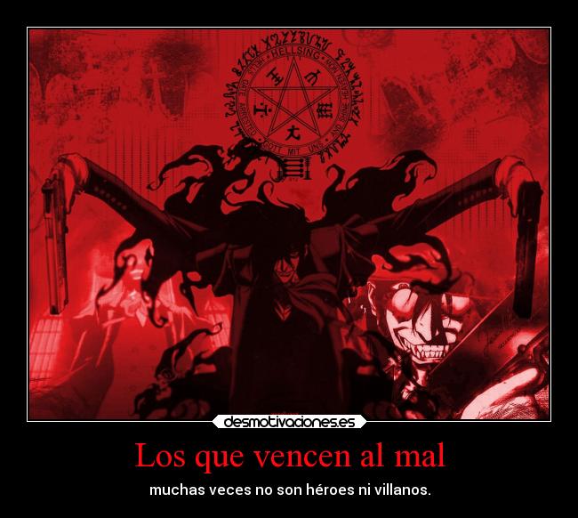 Los que vencen al mal -