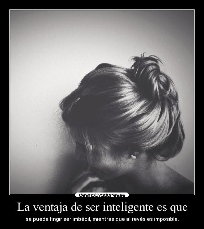 carteles vida ventaja inteligente rilacs kellogstime desmotivaciones