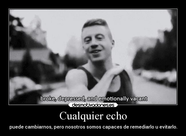 carteles vida verdadades principal macklemore etc desmotivaciones