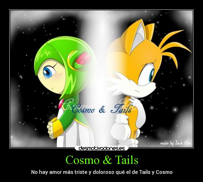 Cosmo & Tails - No hay amor más triste y doloroso qué el de Tails y Cosmo
