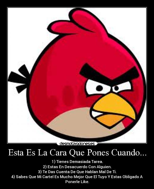 Esta Es La Cara Que Pones Cuando... - 
