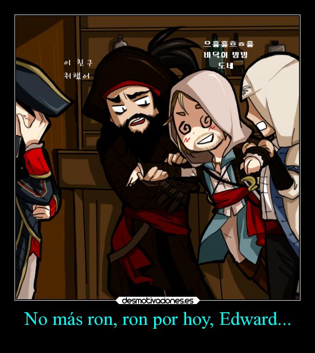 No más ron, ron por hoy, Edward... - 