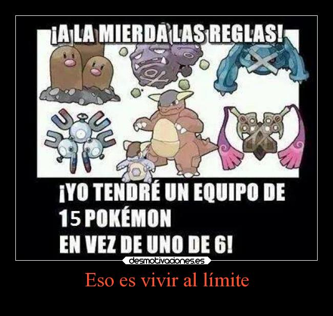 Eso es vivir al límite - 