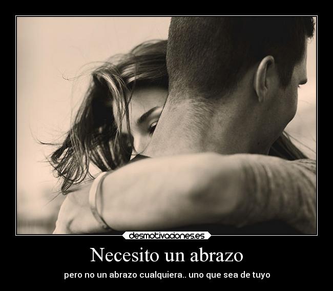 Necesito un abrazo - 