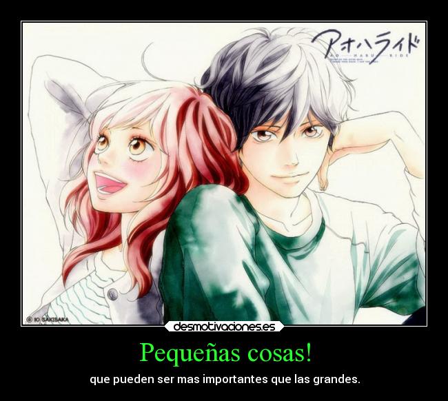 Pequeñas cosas! - que pueden ser mas importantes que las grandes.