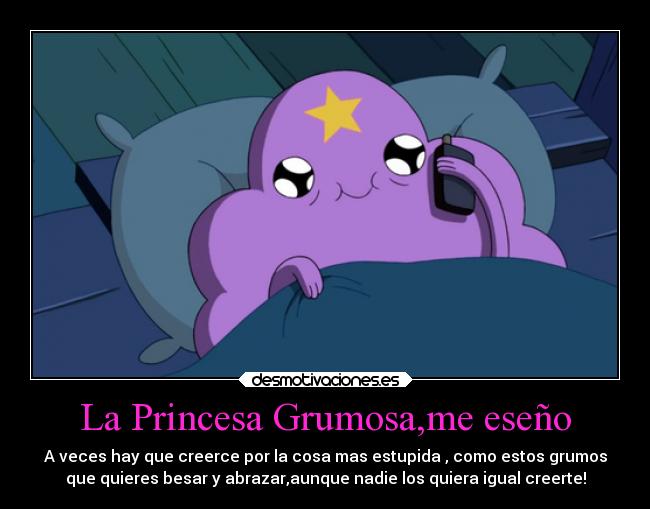 La Princesa Grumosa,me eseño - 