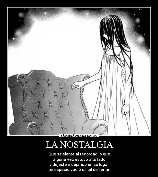 LA NOSTALGIA -