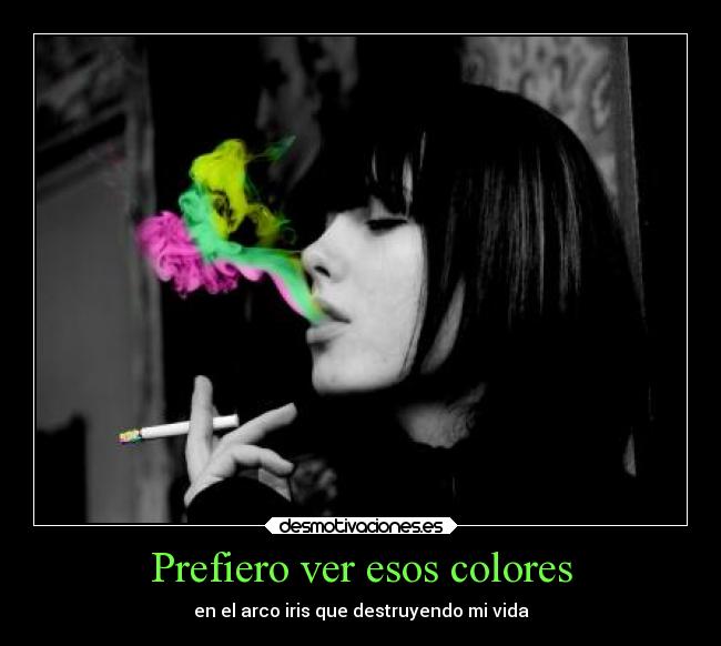 Prefiero ver esos colores -