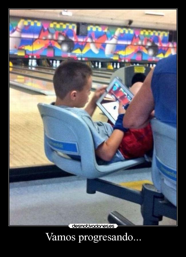 Vamos progresando... -