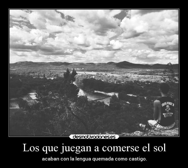Los que juegan a comerse el sol - 