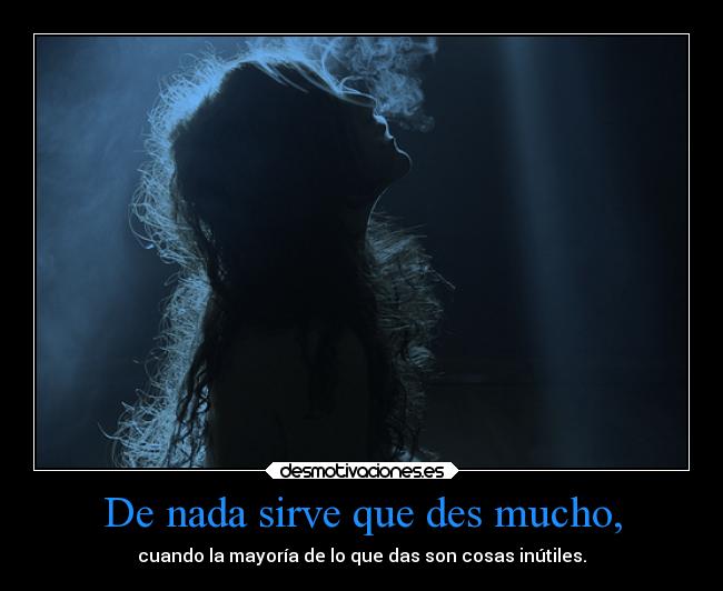 carteles alma quemierda acabodeleer nosesimeexplico darkblue ess laluuuuz desmotivaciones