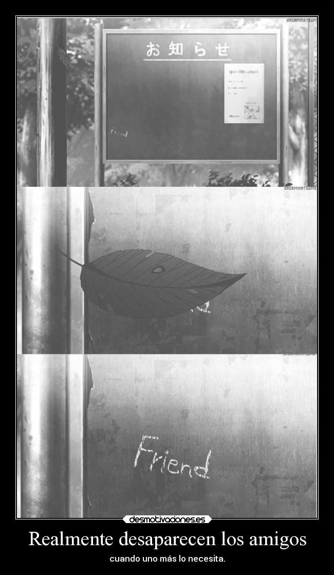 Realmente desaparecen los amigos -