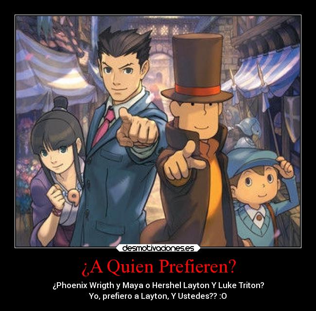 ¿A Quien Prefieren? -