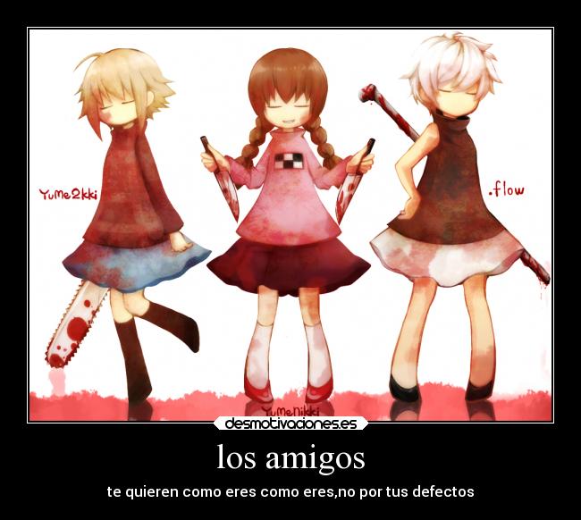 los amigos - te quieren como eres como eres,no por tus defectos