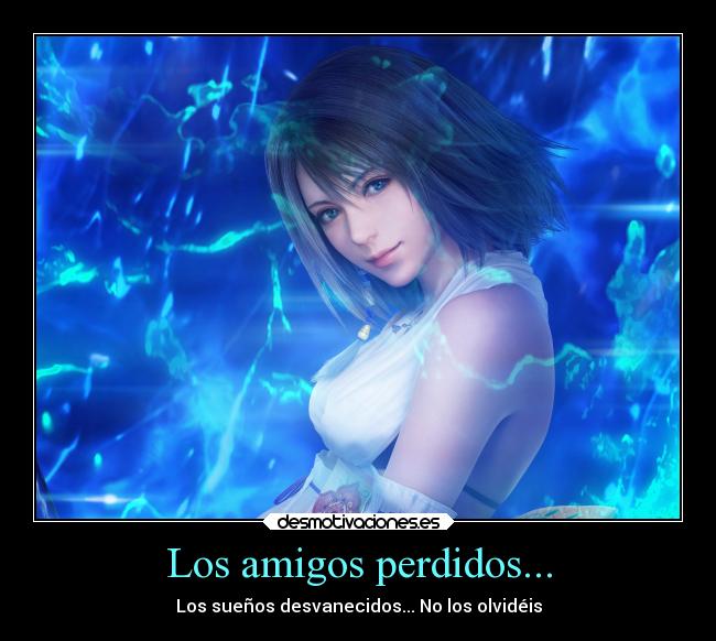 Los amigos perdidos... -