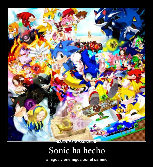 Sonic ha hecho -