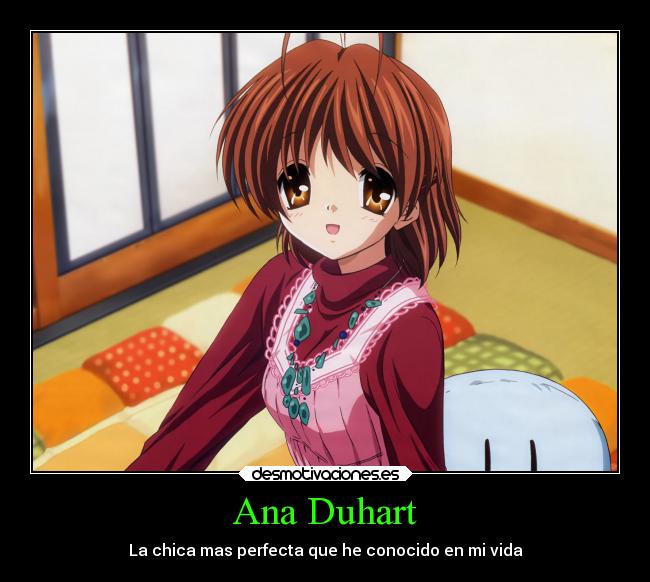 Ana Duhart - La chica mas perfecta que he conocido en mi vida