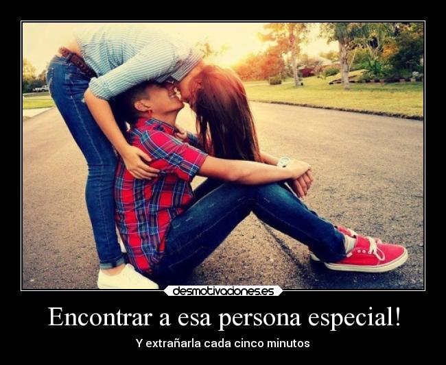 Encontrar a esa persona especial! -