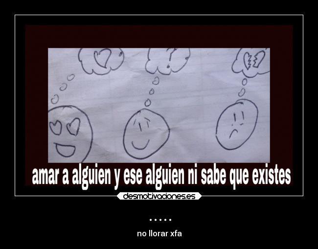 ..... - no llorar xfa