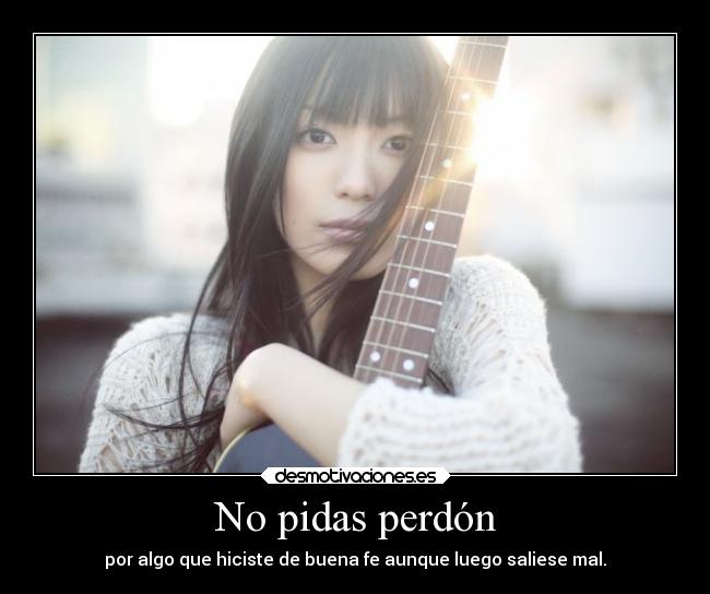 carteles amistad fail tu13 perdondeque culpabilidadabsurda acciones perdon miwa desmotivaciones