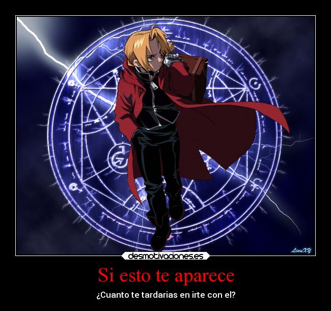 Si esto te aparece - ¿Cuanto te tardarias en irte con el?