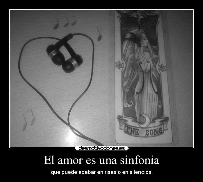 El amor es una sinfonia - que puede acabar en risas o en silencios.