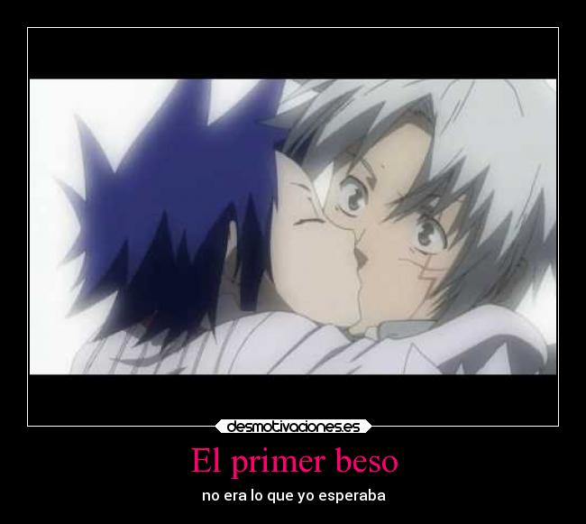 El primer beso - no era lo que yo esperaba