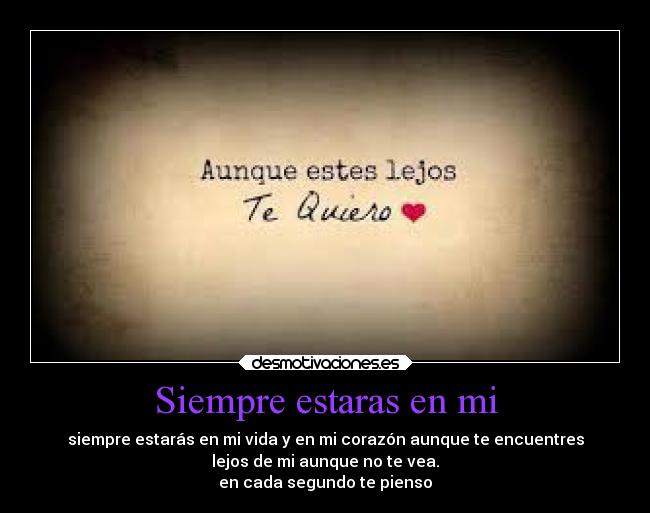 Siempre estaras en mi -