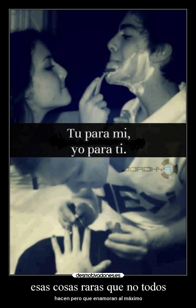 esas cosas raras que no todos -